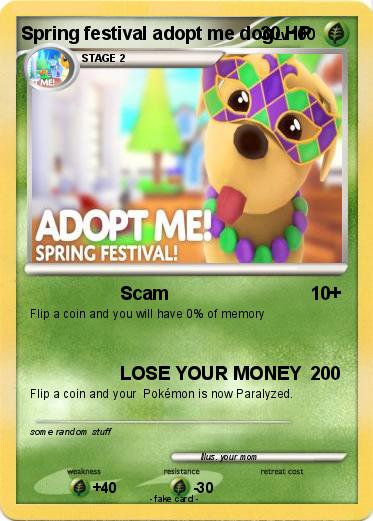 Pokemon Spring festival adopt me dog