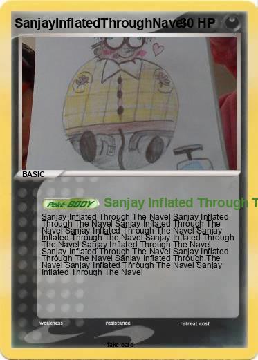 Pokemon SanjayInflatedThroughNavel