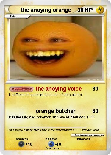 Pokemon the anoying orange