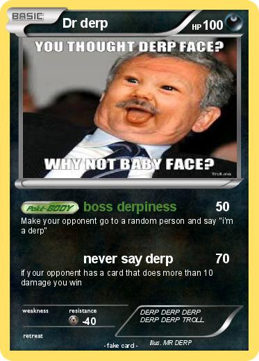 Pokemon Dr derp