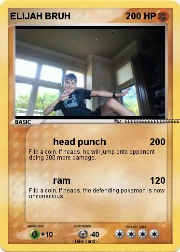 Pokemon ELIJAH BRUH