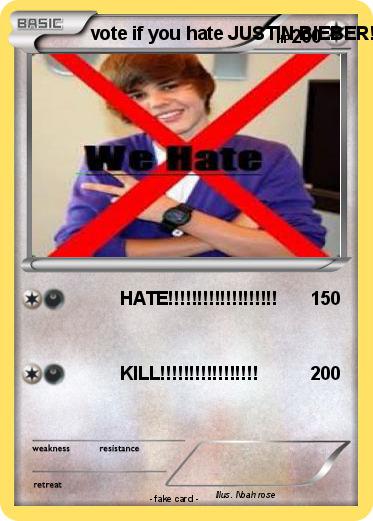 Pokemon vote if you hate JUSTIN BIEBER!!!!!!!!!!!!