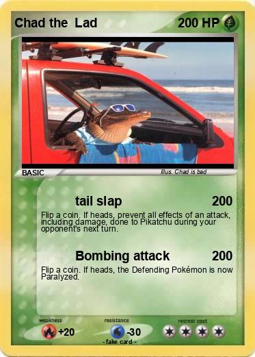 Pokemon Chad the  Lad