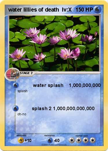 Pokemon water lillies of death  lv:X            