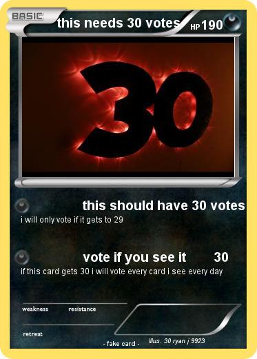 Pokemon this needs 30 votes