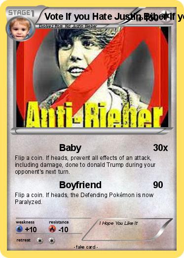 Pokemon Vote If you Hate Justin Biber If you do not vote you love Justin bieber