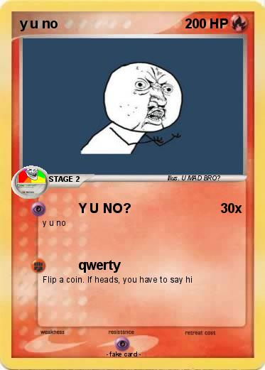 Pokemon y u no
