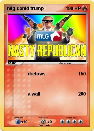 Pokemon mlg donld trump