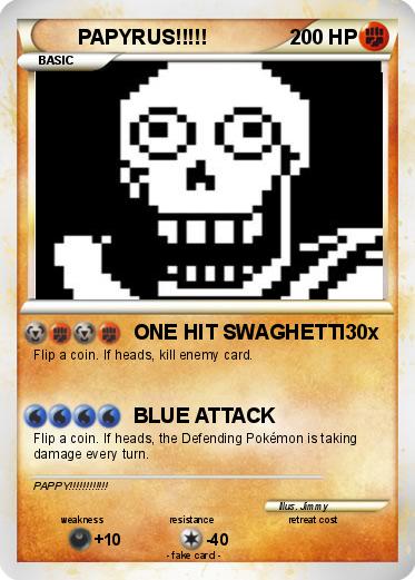 Pokemon PAPYRUS!!!!!