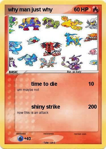 Pokemon why man just why