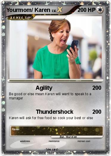 Pokemon Yourmom/ Karen