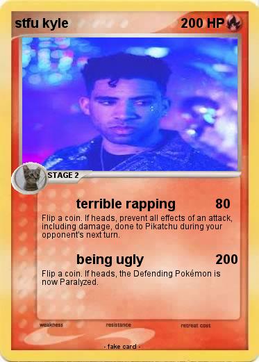 Pokemon stfu kyle