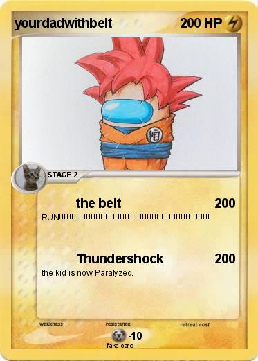 Pokemon yourdadwithbelt