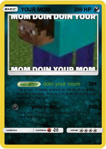Pokemon YOUR MOM