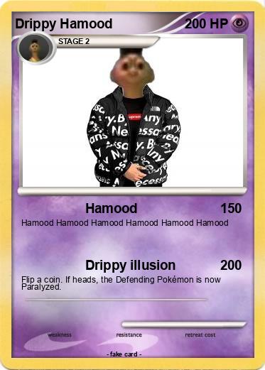 Pokemon Drippy Hamood