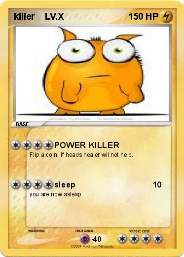 Pokemon killer    LV.X