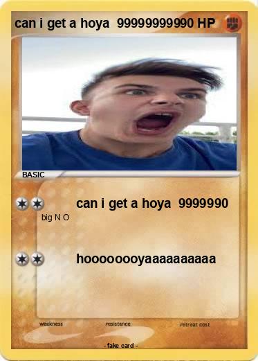 Pokemon can i get a hoya  999999999
