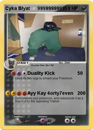 Pokemon Cyka Blyat      9999999999
