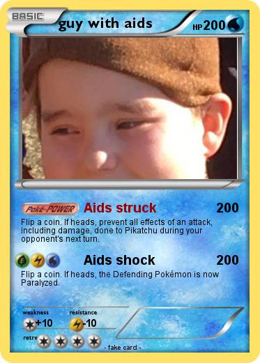 Pokemon guy with aids