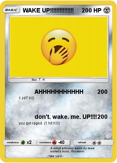 Pokemon WAKE UP!!!!!!!!!!!!!!!