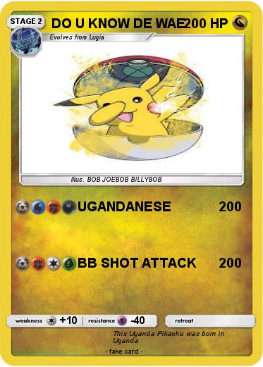 Pokemon DO U KNOW DE WAE