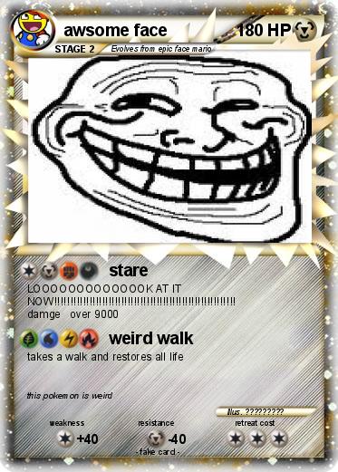 Pokemon awsome face