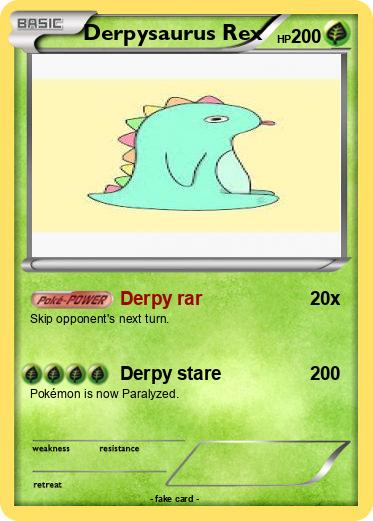 Pokemon Derpysaurus Rex