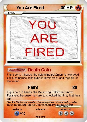 Pokemon You Are Fired