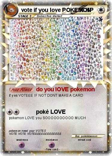 Pokemon vote if you love POKEMON