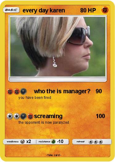 Pokemon every day karen