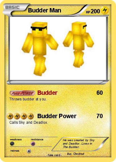 Pokemon Budder Man