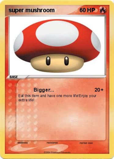 Pokemon super mushroom