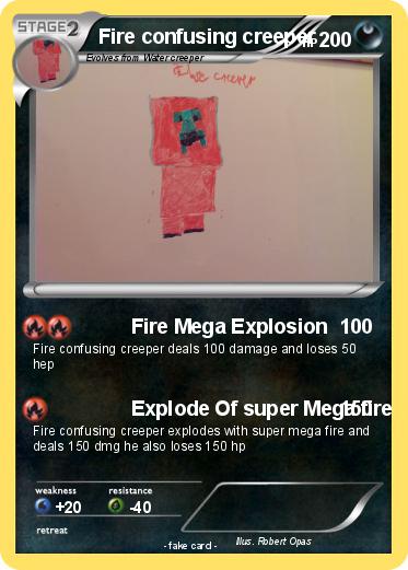 Pokemon Fire confusing creeper