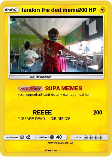 Pokemon landon the ded meme