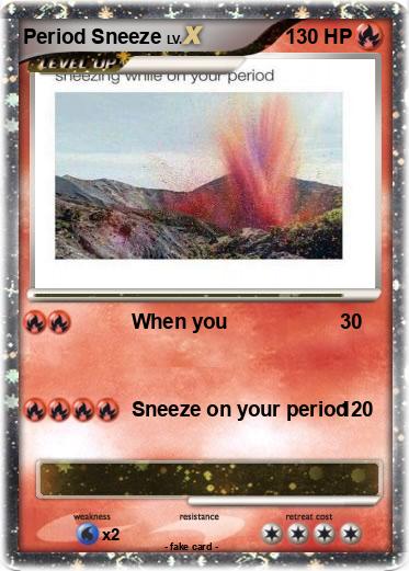 Pokemon Period Sneeze