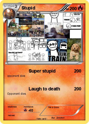 Pokemon Stupid