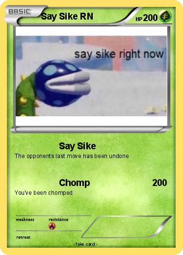 Pokemon Say Sike RN