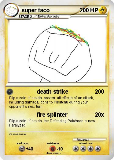 Pokemon super taco