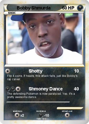 Pokemon Bobby Shmurda