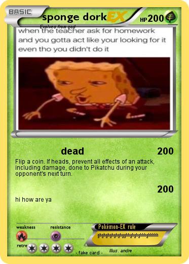 Pokemon sponge dork