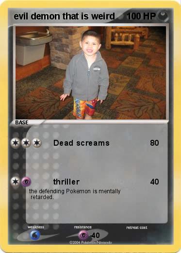 Pokemon evil demon that is weird