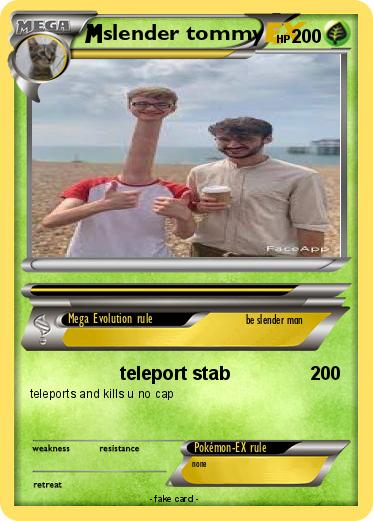 Pokemon slender tommy