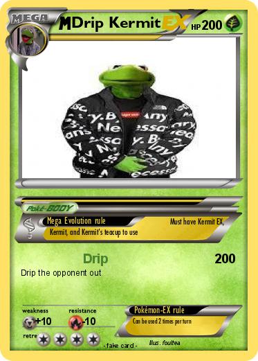 Pokemon Drip Kermit