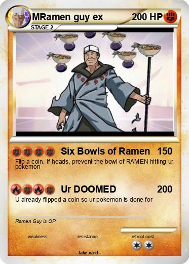 Pokemon MRamen guy ex
