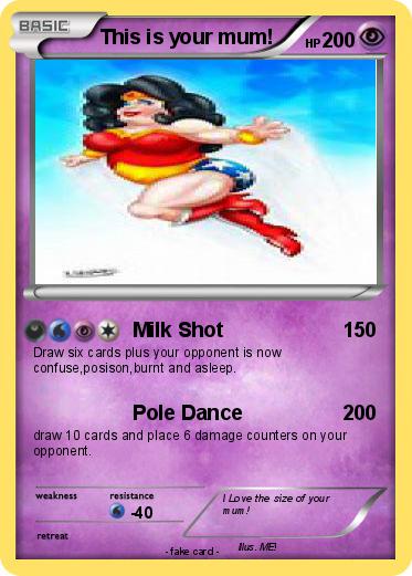 Pokemon This is your mum!