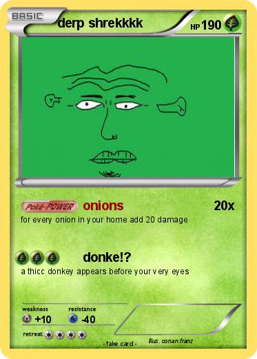 Pokemon derp shrekkkk
