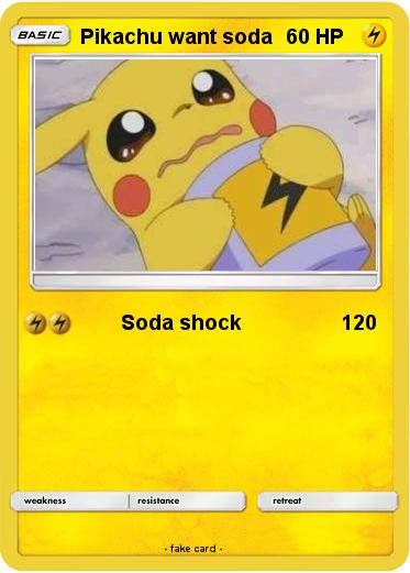 Pokemon Pikachu want soda
