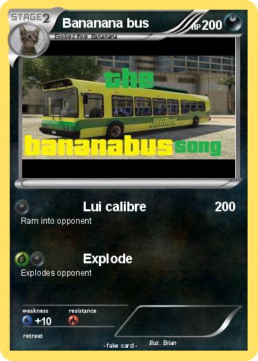 Pokemon Bananana bus