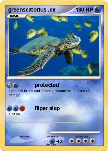Pokemon greenseatortus .ex