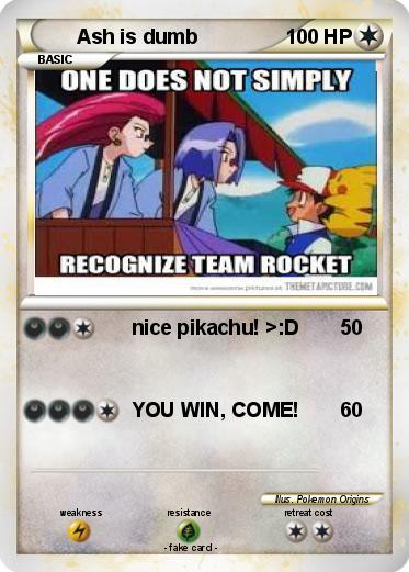 Pokemon Ash is dumb